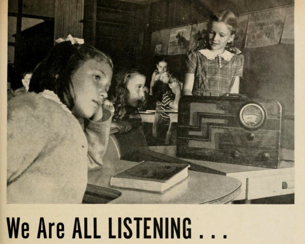 photo of girls listening to a radio with the text: "We Are ALL LISTENING"; image source: https://archive.org/details/seehear194850journaloneaucrich/page/n286/mode/2up 